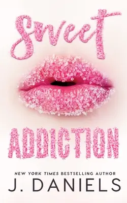 Dulce adicción - Sweet Addiction