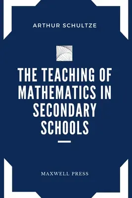 La enseñanza de las matemáticas en secundaria - The Teaching of Mathematics in Secondary Schools