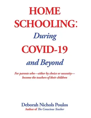 Educación en casa: Durante COVID-19 y más allá - Home Schooling: During COVID-19 and Beyond