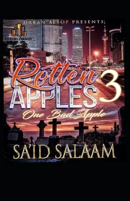 Rotten Apples 3: Una manzana podrida - Rotten Apples 3: One Bad Apple