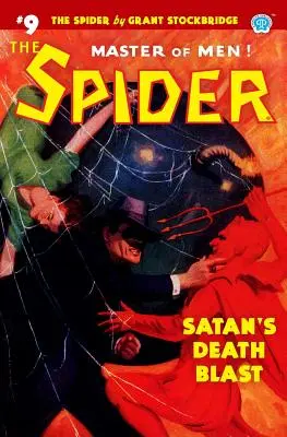 La Araña nº 9: La ráfaga mortal de Satán - The Spider #9: Satan's Death Blast