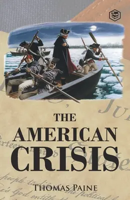 La crisis americana - The American Crisis