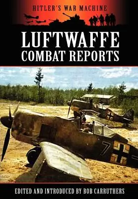 Informes de combate de la Luftwaffe - Luftwaffe Combat Reports