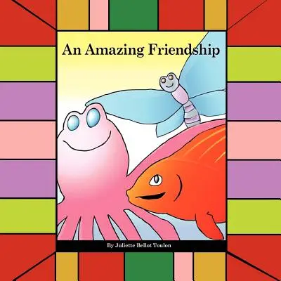 Una amistad asombrosa - An Amazing Friendship