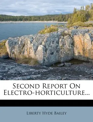 Segundo informe sobre electrohorticultura... - Second Report on Electro-Horticulture...