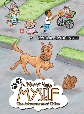 Un nombre propio: Las aventuras de Cloe - A Name Unto Myself: The Adventures of Chloe