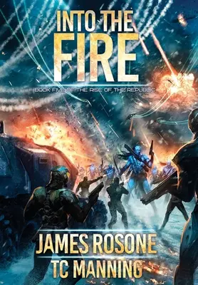 Hacia el Fuego: Libro V - Into the Fire: Book Five