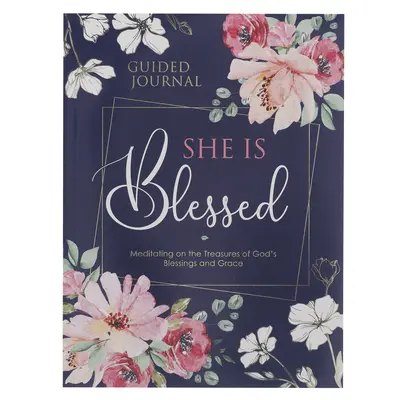 Diario de reflexión She Is Blessed - She Is Blessed Prompted Journal