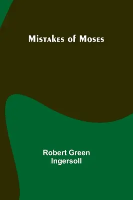 Errores de Moisés - Mistakes of Moses