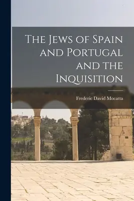 Los judíos de España y Portugal y la Inquisición - The Jews of Spain and Portugal and the Inquisition