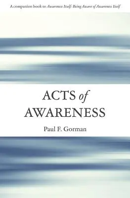 Actos de conciencia - Acts of Awareness