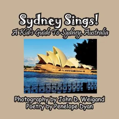 Sídney canta Guía infantil de Sídney, Australia - Sydney Sings! A Kid's Guide To Sydney, Australia