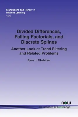 Divided Differences, Falling Factorials, and Discrete Splines: Otra mirada al filtrado de tendencias y problemas relacionados - Divided Differences, Falling Factorials, and Discrete Splines: Another Look at Trend Filtering and Related Problems