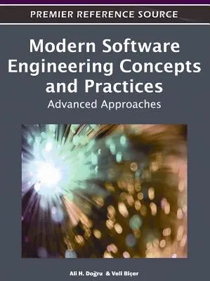 Conceptos y prácticas de la ingeniería de software moderna: Enfoques avanzados - Modern Software Engineering Concepts and Practices: Advanced Approaches