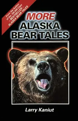 Más cuentos de osos de Alaska - More Alaska Bear Tales