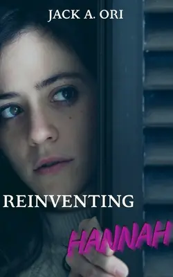 Reinventar a Hannah - Reinventing Hannah