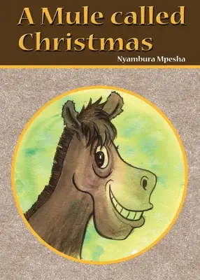 Una mula llamada Navidad - A Mule called Christmas