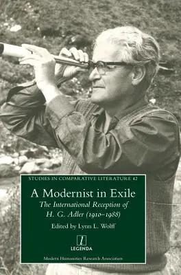 Un modernista en el exilio: La recepción internacional de H. G. Adler (1910-1988) - A Modernist in Exile: The International Reception of H. G. Adler (1910-1988)