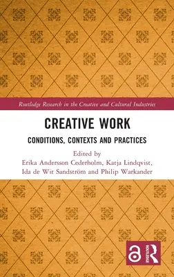 Creative Work: Condiciones, contextos y prácticas - Creative Work: Conditions, Contexts and Practices
