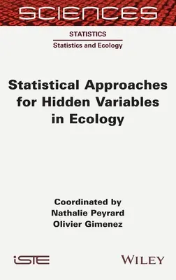 Enfoques estadísticos para variables ocultas en ecología - Statistical Approaches for Hidden Variables in Ecology