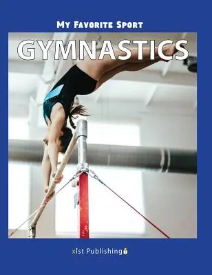 Mi deporte favorito Gimnasia - My Favorite Sport: Gymnastics