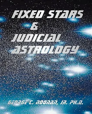 Estrellas fijas y astrología judicial - Fixed Stars and Judicial Astrology