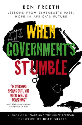 Cuando los gobiernos tropiezan: Lecciones del pasado de Zimbabue, esperanza en el futuro de África - When Governments Stumble: Lessons from Zimbabwe's Past, Hope in Africa's Future