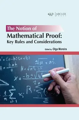 La noción de prueba matemática: Reglas y consideraciones clave - The Notion of Mathematical Proof: Key Rules and Considerations