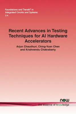 Avances recientes en las técnicas de prueba de los aceleradores de hardware de IA - Recent Advances in Testing Techniques for AI Hardware Accelerators