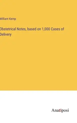 Notas obstétricas, basadas en 1.000 casos de parto - Obstetrical Notes, based on 1,000 Cases of Delivery