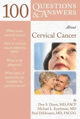 100 preguntas y respuestas sobre el cáncer de cuello de útero - 100 Q&as about Cervical Cancer