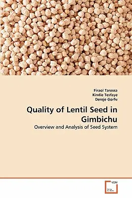 Calidad de la semilla de lenteja en Gimbichu - Quality of Lentil Seed in Gimbichu