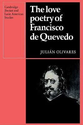 La poesía amorosa de Francisco de Quevedo - The Love Poetry of Francisco de Quevedo