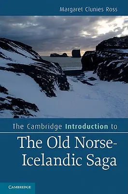 Introducción de Cambridge a la saga nórdico-islandesa antigua - The Cambridge Introduction to the Old Norse-Icelandic Saga