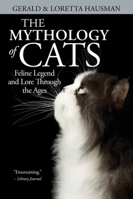 La mitología de los gatos - The Mythology of Cats