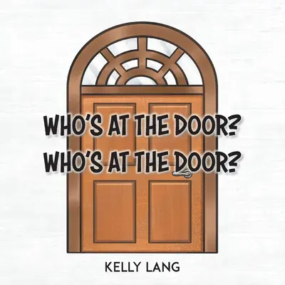 ¿Quién está en la puerta? ¿Quién está en la puerta? - Who's at the Door? Who's at the Door?