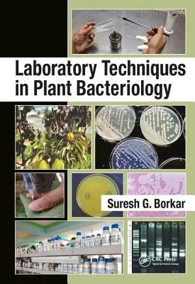 Técnicas de laboratorio en bacteriología vegetal - Laboratory Techniques in Plant Bacteriology