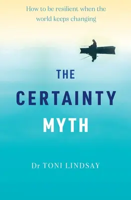 El mito de la certeza - The Certainty Myth