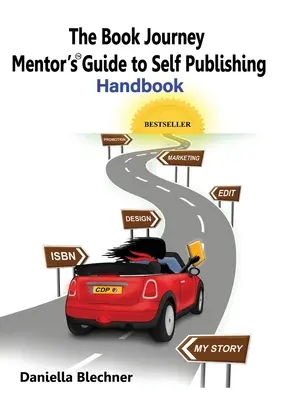 Guía del mentor de Book Journey para la autoedición - The Book Journey Mentor's Guide to Self Publishing