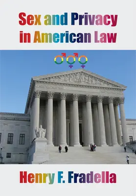 Sexo e intimidad en el Derecho estadounidense - Sex and Privacy in American Law