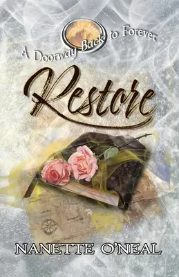 Una Puerta de Vuelta al Para Siempre Restaurar - A Doorway Back to Forever: Restore