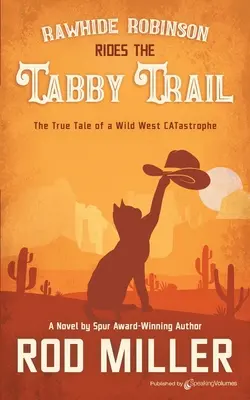 Rawhide Robinson cabalga por el rastro de Tabby - Rawhide Robinson Rides the Tabby Trail