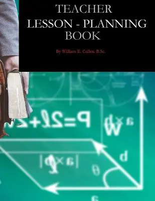 Teacher Lesson-Planning Book: A TEACHERS AID WITH 132 Pages AT 8.5 x 11