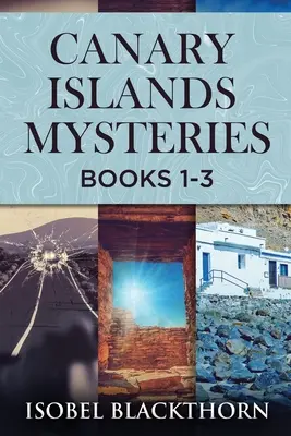 Misterios de Canarias - Libros 1-3 - Canary Islands Mysteries - Books 1-3