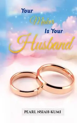 Tu creador es tu marido - Your Maker Is Your Husband