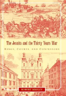 Los jesuitas y la Guerra de los Treinta Años - The Jesuits and the Thirty Years War