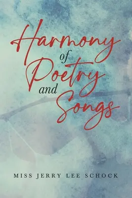 Armonía de poesía y canciones - Harmony Of Poetry and Songs