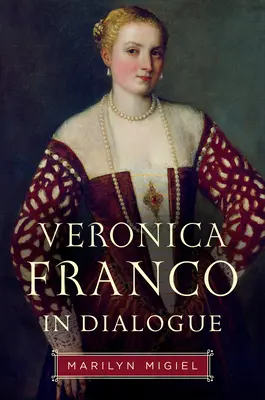 Verónica Franco en diálogo - Veronica Franco in Dialogue
