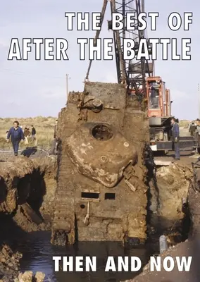 Lo mejor de Después de la batalla: Antes y ahora - The Best of After the Battle: Then and Now