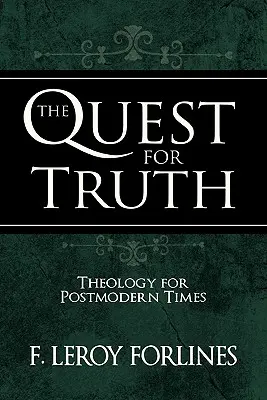 La búsqueda de la verdad: responder a las preguntas ineludibles de la vida - The Quest for Truth: Answering Life's Inescapable Questions